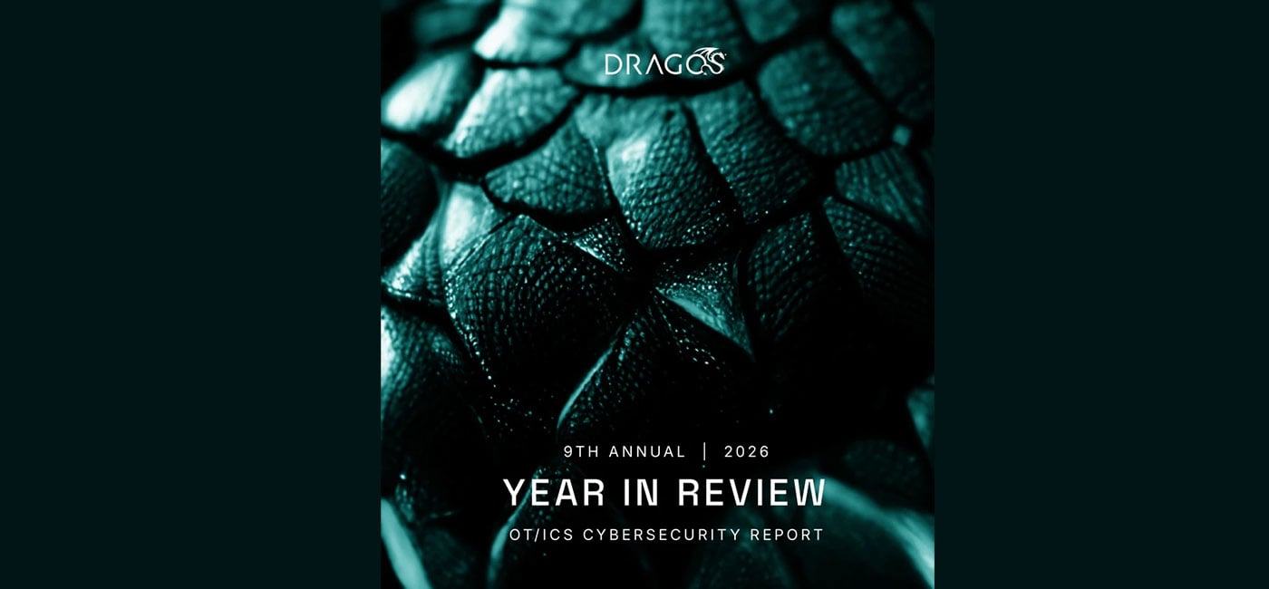 Dragos released the Dragos 2026 OT/ICS Cybersecurity Report and Year in Review report. In its 9th year, the report is the most comprehensive analysis of cyber threats