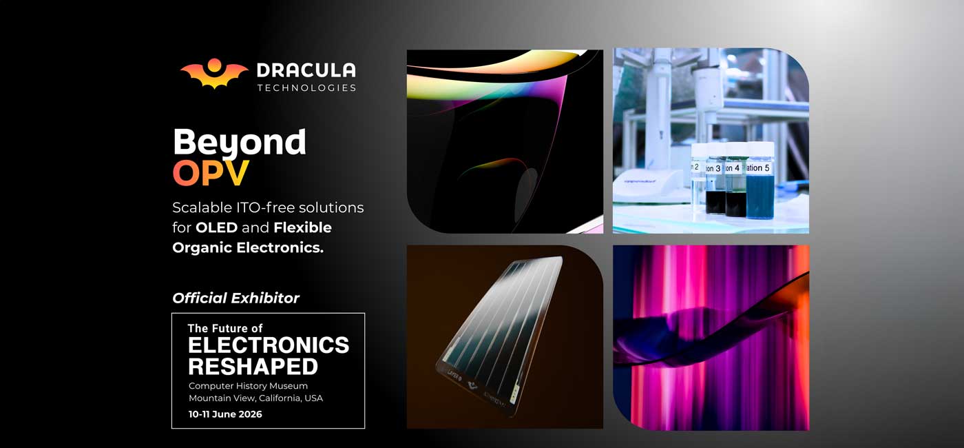 Dracula Technologies is seeking to apply its organic electronics expertise to OLED displays and next-generation flexible electronic devices.